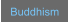 Buddhism